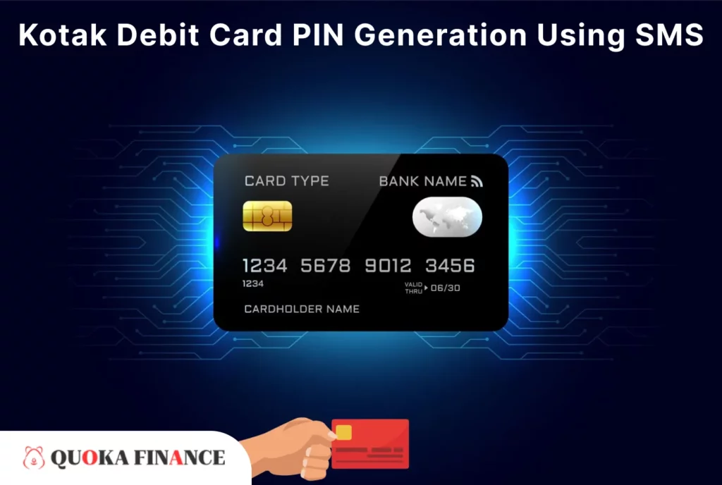 Kotak Debit Card PIN Generation Using SMS